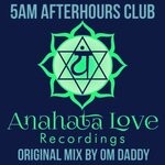 cover: Om Daddy - 5Am Afterhours Club (Original Mix)