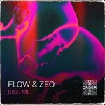 cover: Flow & Zeo - Kiss Me