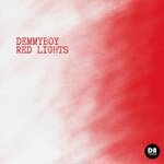 cover: Demmyboy - Red Lights