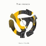 cover: Tim French - Kinetic / You-Me