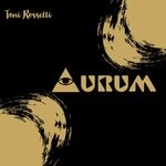 cover: Toni Rossetti - Aurum