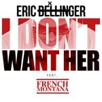 cover: French Montana|Eric Bellinger - I Don't Want Her (Remix)