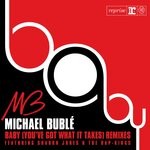 cover: Michael Buble|Sharon Jones & The Dap-kings - Baby (You've Got What It Takes)