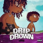 cover: Gunna - Drip Or Drown (Explicit)