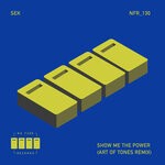 cover: Sek - Show Me The Power (Art Of Tones Remix)