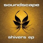 cover: Soundscape - Shivers EP