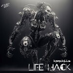 cover: Krackill$ - Life Hack