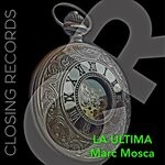 cover: Marc Mosca - La Ultima (Radio-Edit)