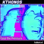 cover: Kthonos - Ease The Pressure