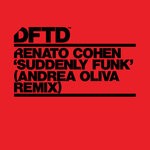 cover: Renato Cohen - Suddenly Funk (Andrea Oliva Remix)