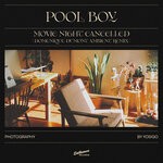 cover: Pool Boy - Movie Night Cancelled (Domenique Dumont Ambient Remix)