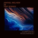 cover: Raf Bomasi|Rafael Melhem - Composite Ressonance