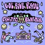 cover: We Rob Rave - SSBB006