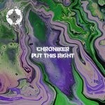 cover: Chroniker - Put This Right