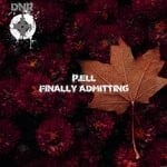 cover: P.ell - Finally Admitting