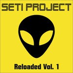 cover: Seti Project - Reloaded, Vol 1