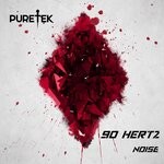 cover: 90 Hertz - Noise