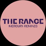 cover: The Range - Mercury Remixes