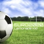 cover: Lemonade Kid - EURO2020