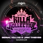 cover: Jam Thieves|Serial Killaz - Warrior