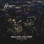 cover: Nelli May|Vivi Hunt - Touch Me (Extended Mix)