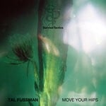 cover: Tal Fussman - Move Your Hips