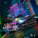 cover: Intence - Taxi Fare (Explicit)