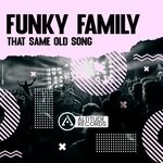 cover: Funky Family - That Same Old Song (Original Mix)