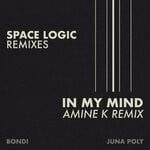 cover: Bondi|Save The Kid - In My Mind (Amine K Remix)