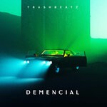 cover: Trashbeatz - Demencial