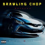 cover: Dre Bawd - Brawling Chop