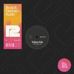 cover: BORAI|Denham Audio - Make Me (Paul Sirrell Remix)