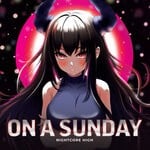 cover: Nightcore High - On A Sunday (Sped Up)