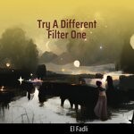 cover: El Fadli - Tra A Different Filter One