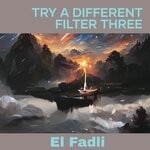 cover: El Fadli - Tra A Different Filter Three