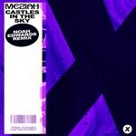 cover: Meziah - Castles In The Sky (Noah Edwards Remix)