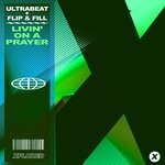 cover: Flip & Fill|Ultrabeat - Livin' On A Prayer