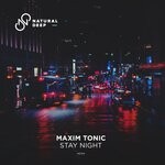 cover: Maxim Tonic - Stay Night (Extended Mix)