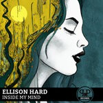 cover: Ellison Hard - Inside My Mind