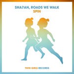 cover: Roads We Walk|Sha7an - Spin