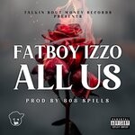 cover: Fatboy Izzo - All Us (Explicit)