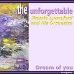 cover: Jimmie Lunceford & His Orchestra - Dream Of You