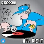 cover: D.rossini - All Right