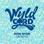 cover: Dom Ryan - Groove