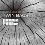 cover: Galactic Noise|Subsoul - Twin Bags