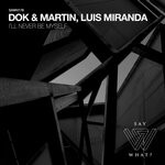 cover: Dok & Martin|Luis Miranda - I'll Never Be Myself