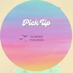 cover: Slimzee Tupango - Pick Up