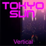 cover: Tokyo Sun - Vertical