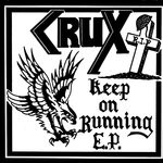 cover: Crux - Keep On Running EP (Explicit)