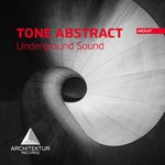 cover: Tone Abstract - Underground Sound